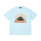Dreaming Professionally Unisex Graphic T-Shirt | Funny Dreamer Retro Tee | Creative Writer Aesthetic Shirt